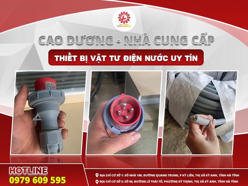 CAO DƯƠNG - NHÀ CUNG CẤP THIẾT BỊ VẬT TƯ ĐIỆN NƯỚC UY TÍN 